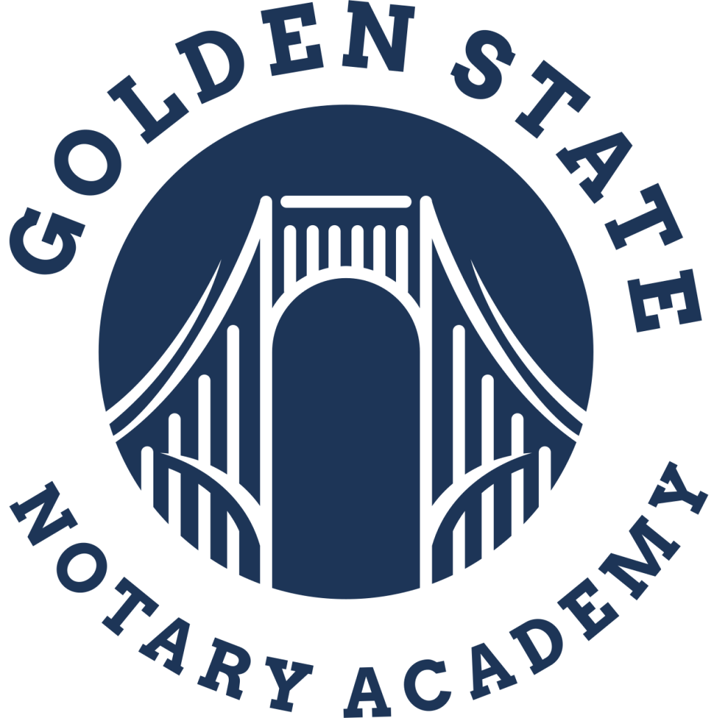 GOLDEN STATE NOTARY ACADEMY