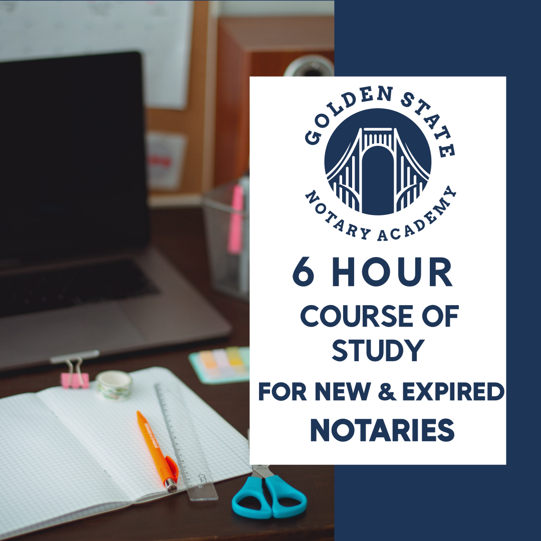 6HR BEGINNER | GOLDENSTATENOTARYACADEMY